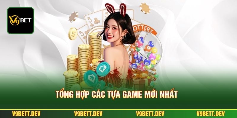 Nổ Hũ V9bet – Hệ Thống Minh Bạch Cùng Cơ Chế Tích Lũy Hấp Dẫn 3 Tổng hợp các tựa game mới nhất